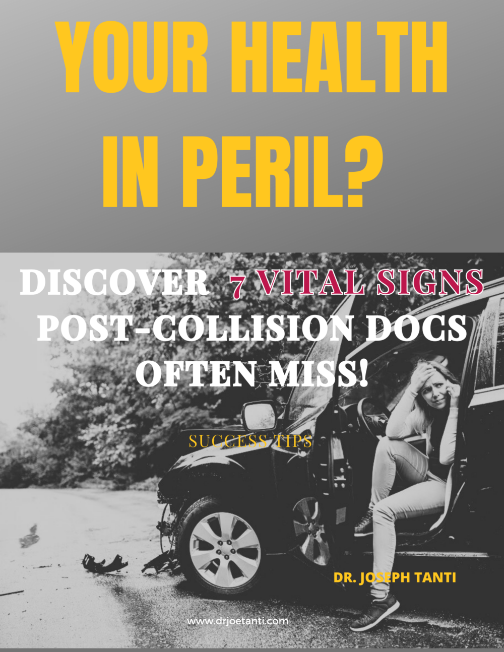 Report titled: Your health in peril? Discover the 7 Vital Signs Post-Collision Docs Often Miss!